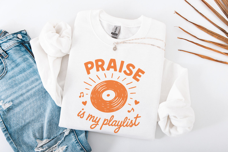 praise-is-my-playlist-png-inspirational-christian-shirt-png-religiou