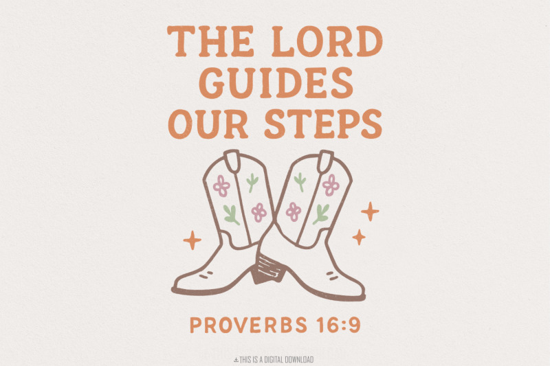 the-lord-guides-our-steps-png-proverbs-16-9-western-boots-art-christ