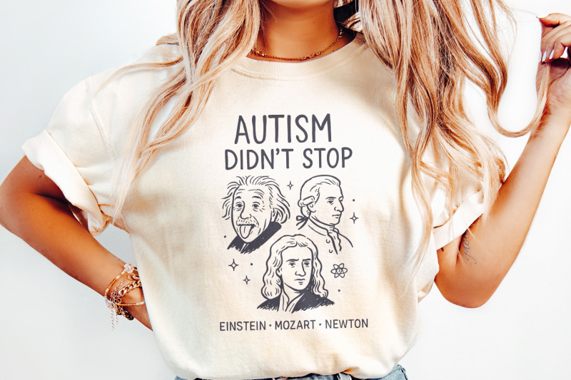 autism-didn-039-t-stop-png-inspirational-einstein-mozart-newton-png-auti