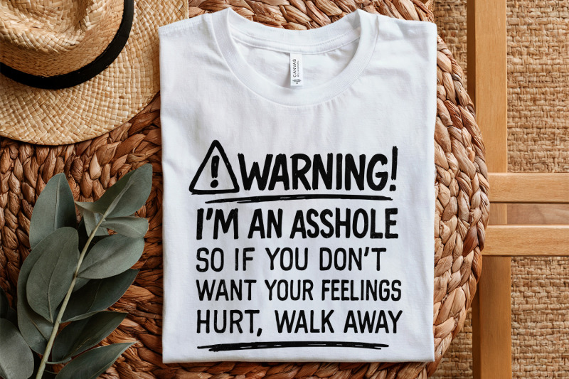 warning-i-039-m-an-asshole-png-funny-quote-shirt-design-sarcastic-digita