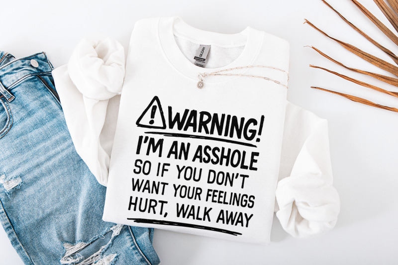 warning-i-039-m-an-asshole-png-funny-quote-shirt-design-sarcastic-digita