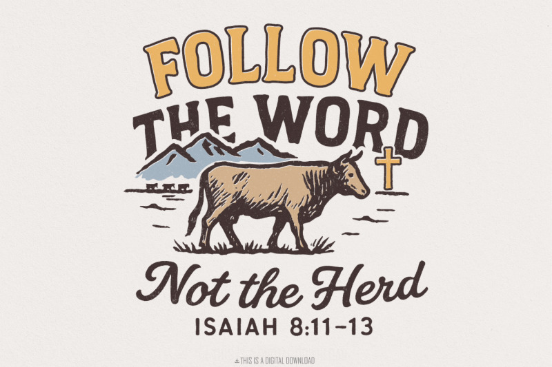 follow-the-word-png-not-the-herd-shirt-isaiah-8-11-13-png-digital-do