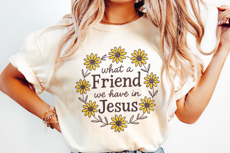 what-a-friend-we-have-in-jesus-png-christian-shirt-design-faith-quot