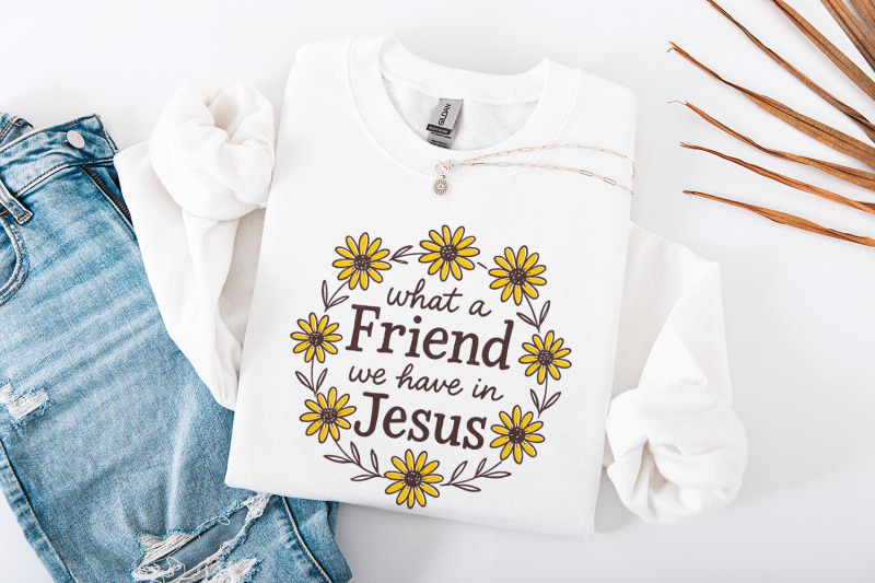 what-a-friend-we-have-in-jesus-png-christian-shirt-design-faith-quot