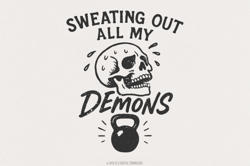 sweating-out-all-my-demons-png-skull-workout-art-fitness-gym-motivat