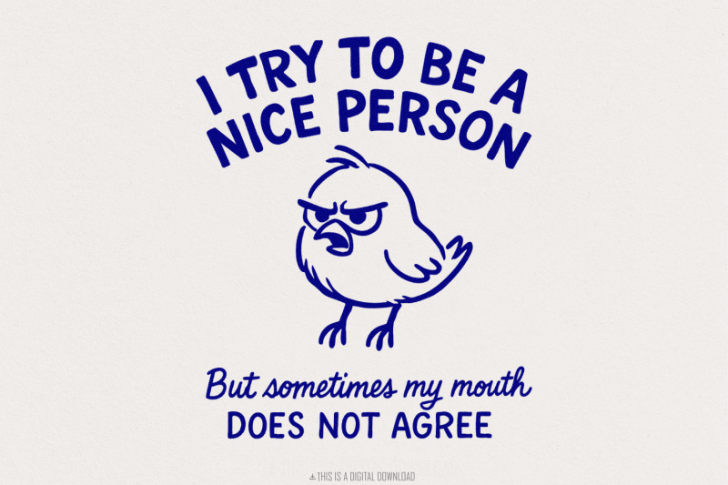 i-try-to-be-a-nice-person-png-funny-angry-bird-shirt-sometimes-my-mo