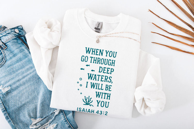 when-you-go-through-deep-waters-png-isaiah-43-2-scripture-shirt-chri