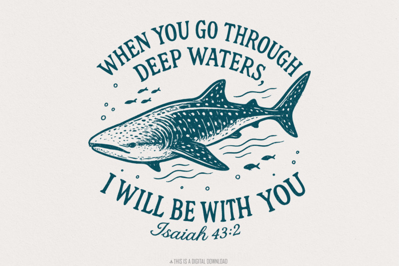 when-you-go-through-deep-waters-png-whale-shark-digital-print-inspir