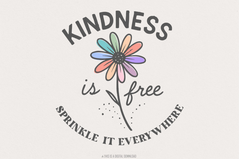 kindness-is-free-png-sprinkle-it-everywhere-t-shirt-design-inspirati