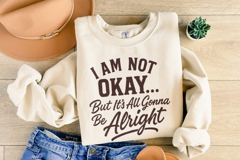 i-am-not-okay-but-its-all-gonna-be-alright-png-inspirational-quote-sh