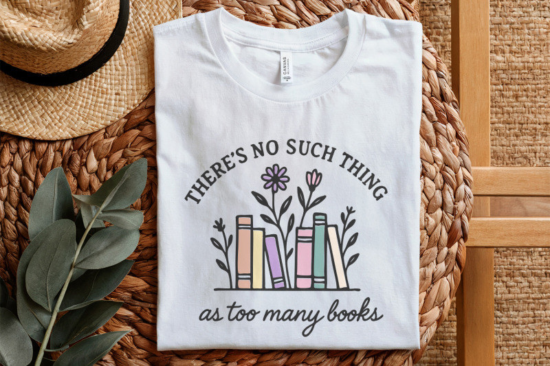 there-039-s-no-such-thing-as-too-many-books-png-book-lover-shirt-floral