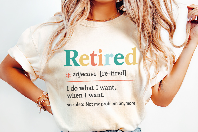 retired-png-i-do-what-i-want-when-i-want-funny-retirement-gift-not