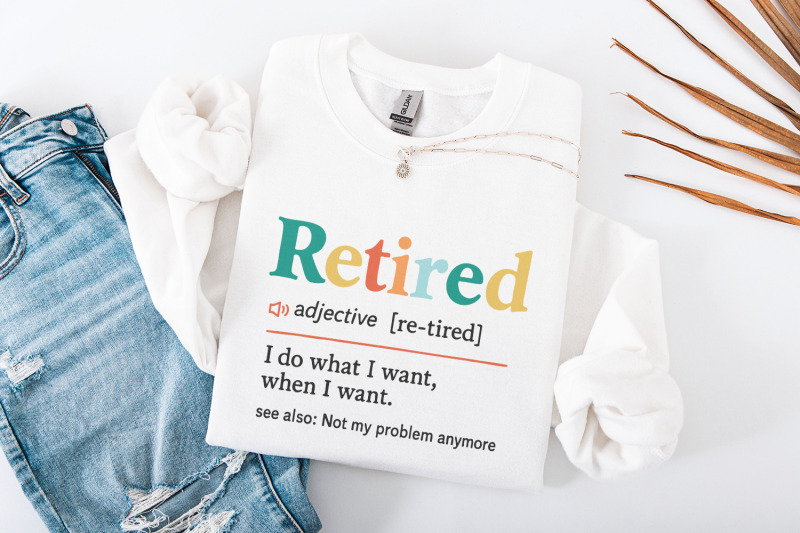 retired-png-i-do-what-i-want-when-i-want-funny-retirement-gift-not