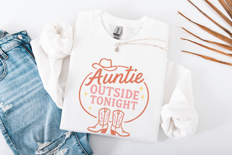auntie-outside-tonight-png-cute-cowgirl-boots-design-digital-downloa