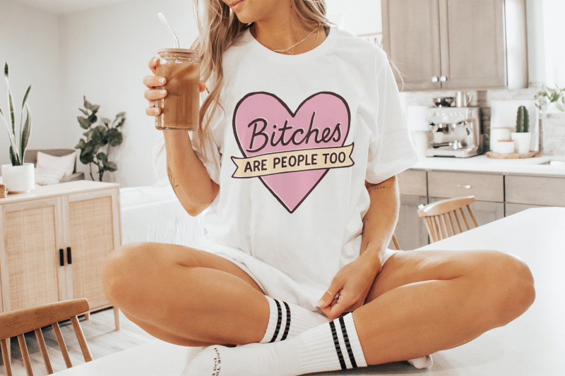bitches-are-people-too-png-feminist-quote-digital-download-sassy-hea