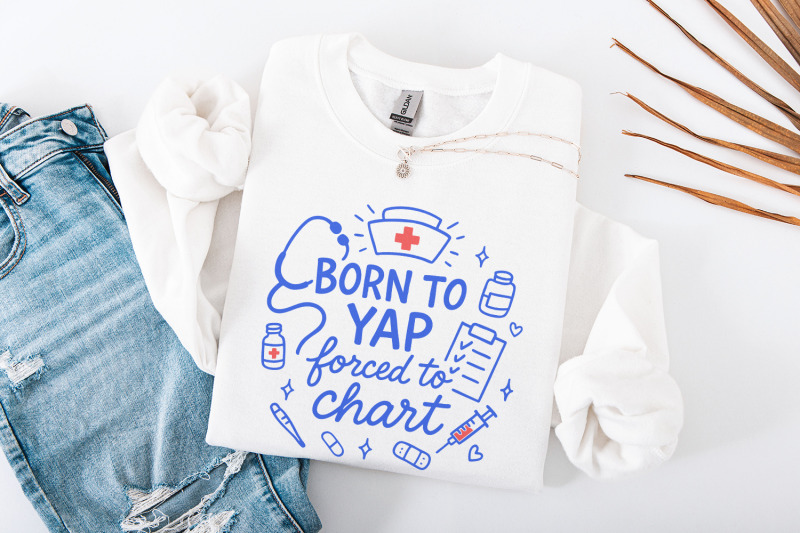 born-to-yap-forced-to-chart-png-funny-nurse-digital-download-medical