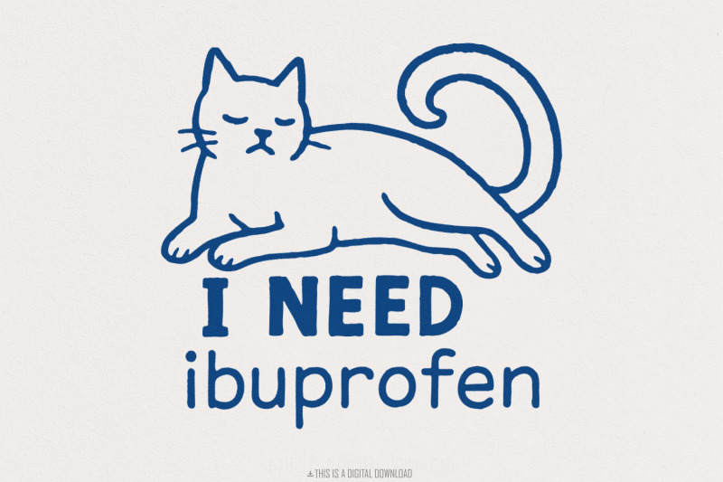 i-need-ibuprofen-png-funny-cat-digital-download-sarcastic-cat-quote