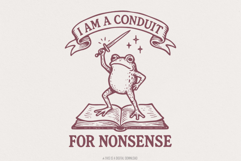 i-am-a-conduit-for-nonsense-png-funny-frog-book-art-printable-magic