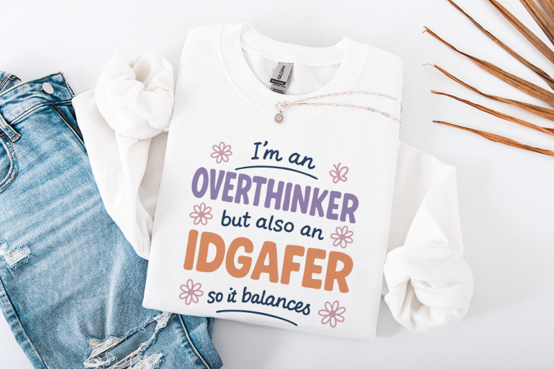 i-039-m-an-overthinker-but-also-an-idgafer-png-funny-digital-download-me