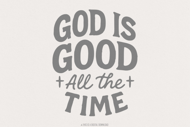 god-is-good-all-the-time-png-inspirational-christian-quote-digital-do