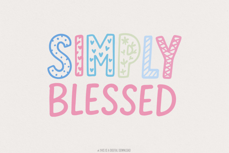 simply-blessed-png-pastel-letter-art-positive-quote-png-digital-dow