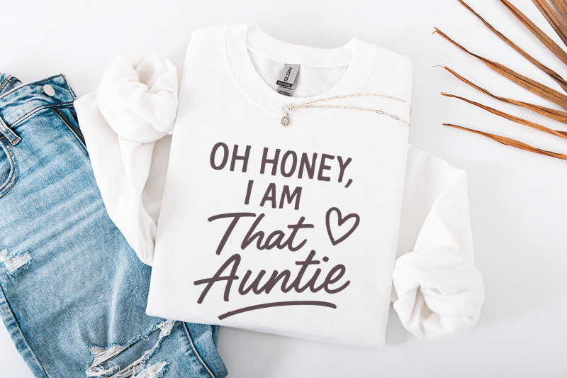 oh-honey-i-am-that-auntie-png-digital-download-aunt-funny-shirt-coo