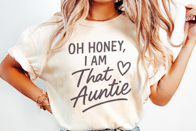 oh-honey-i-am-that-auntie-png-digital-download-aunt-funny-shirt-coo
