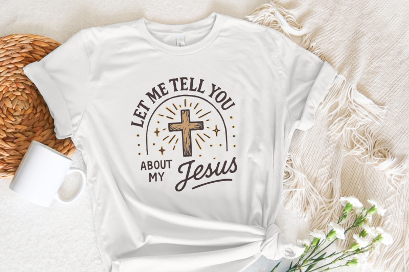 let-me-tell-you-about-my-jesus-png-christian-cross-design-faith-shir