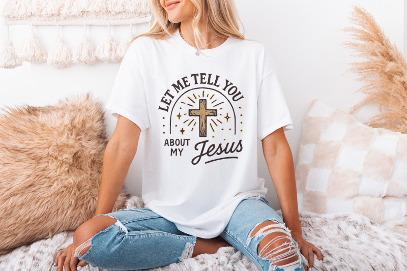 let-me-tell-you-about-my-jesus-png-christian-cross-design-faith-shir