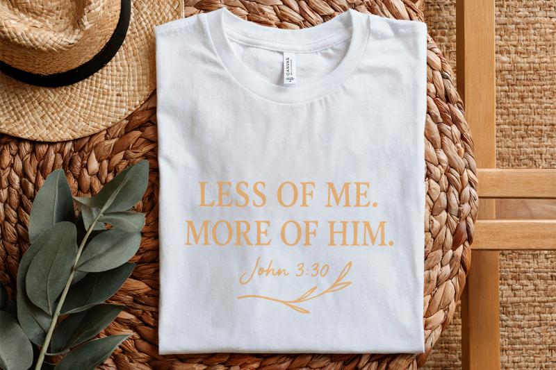 less-of-me-more-of-him-png-john-3-30-bible-verse-christian-shirt-des