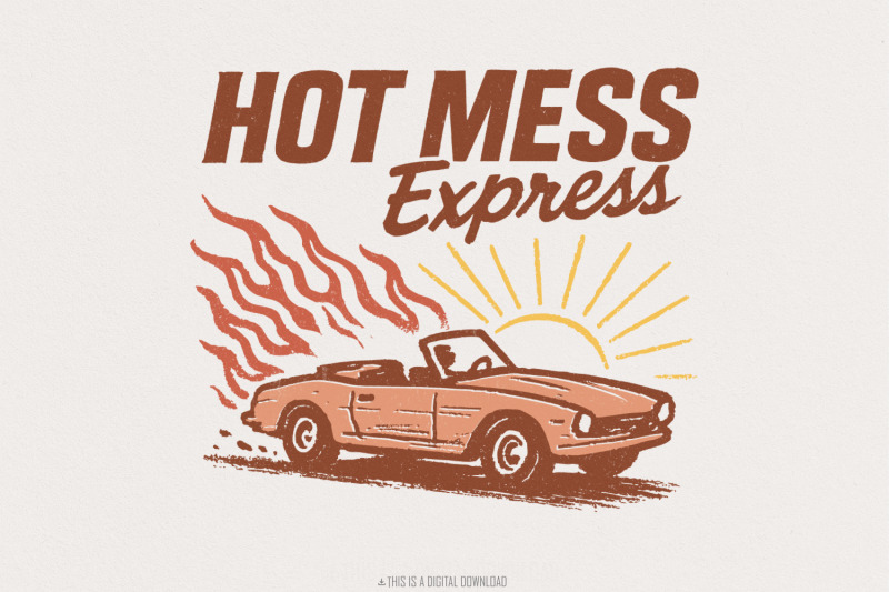 hot-mess-express-png-retro-car-shirt-funny-digital-download-sun-dra