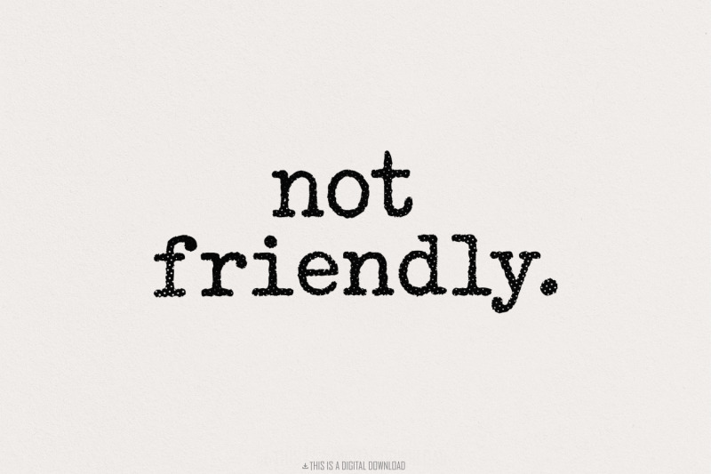 not-friendly-png-digital-download-typography-shirt-sarcastic-quote