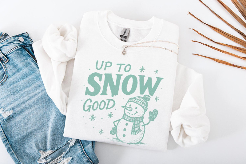 up-to-snow-good-png-funny-snowman-digital-download-winter-shirt-desi