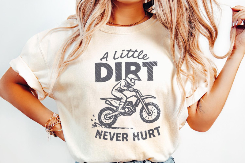 a-little-dirt-never-hurt-png-dirt-bike-rider-printable-motocross-dig
