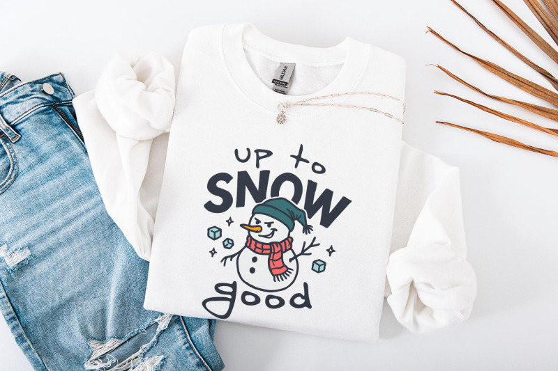 up-to-snow-good-png-funny-snowman-digital-download-christmas-shirt-d