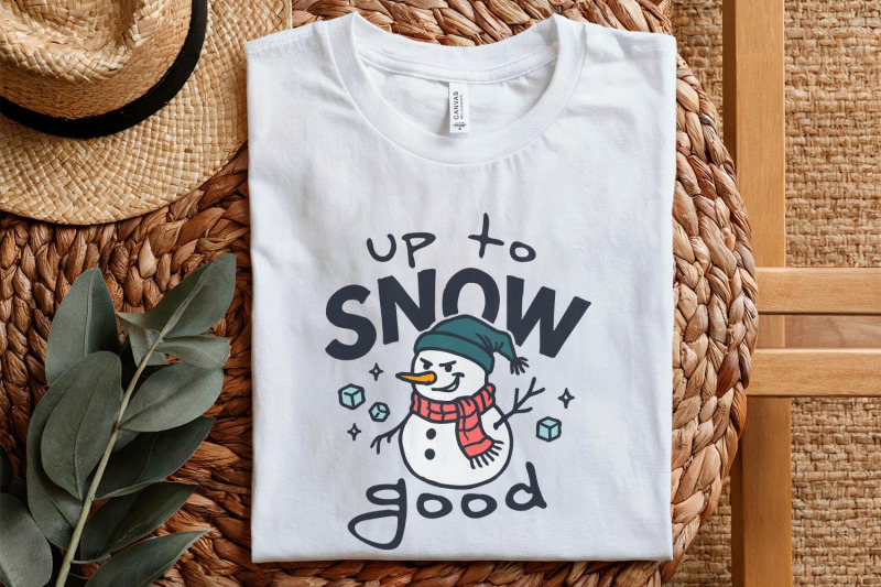 up-to-snow-good-png-funny-snowman-digital-download-christmas-shirt-d