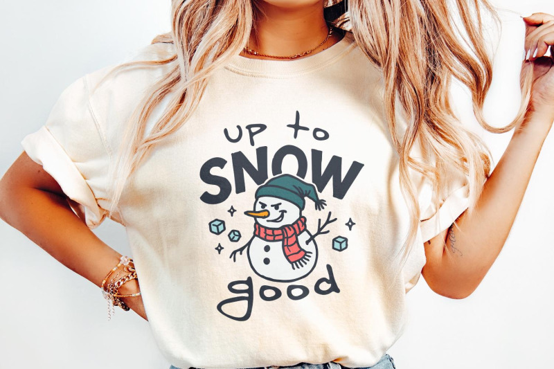up-to-snow-good-png-funny-snowman-digital-download-christmas-shirt-d