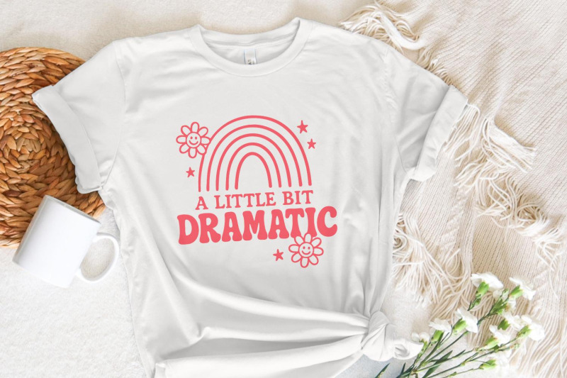 a-little-bit-dramatic-png-rainbow-shirt-retro-quote-digital-download