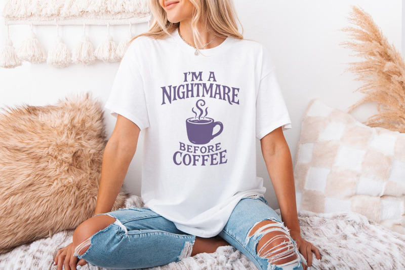 i-039-m-a-nightmare-before-coffee-png-funny-coffee-lover-shirt-digital-d