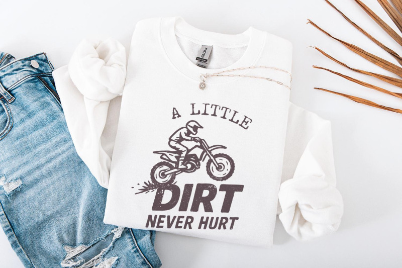 a-little-dirt-never-hurt-png-motocross-digital-download-shirt-dirt-b