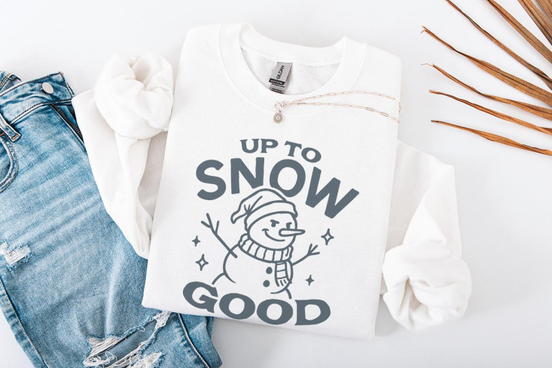 up-to-snow-good-snowman-png-funny-winter-snowman-shirt-christmas-dig