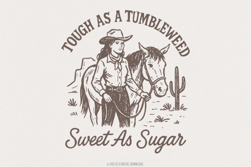 tough-as-a-tumbleweed-sweet-as-sugar-western-png-cowgirl-with-horse