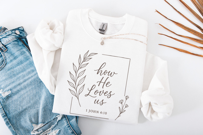 how-he-loves-us-png-1-john-4-10-bible-verse-christian-shirt-inspirat