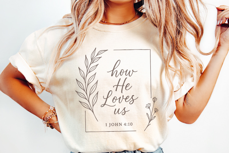 how-he-loves-us-png-1-john-4-10-bible-verse-christian-shirt-inspirat