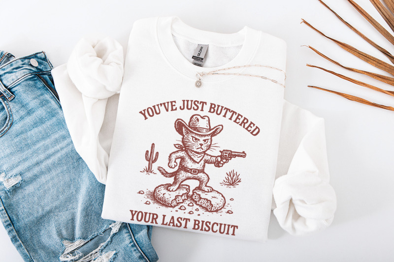 youve-just-buttered-your-last-biscuit-png-funny-cowboy-cat-digital-do