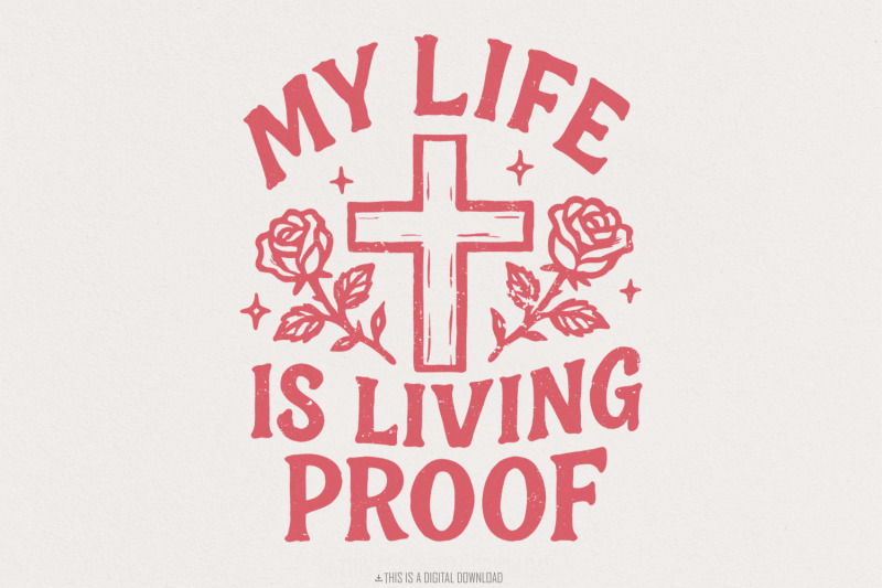 my-life-is-living-proof-png-inspirational-christian-shirt-png-faith