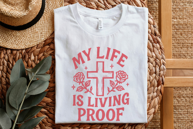 my-life-is-living-proof-png-inspirational-christian-shirt-png-faith