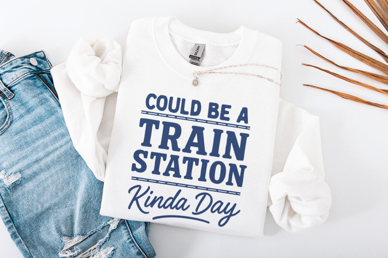 could-be-a-train-station-kinda-day-png-train-lover-shirt-png-retro-r