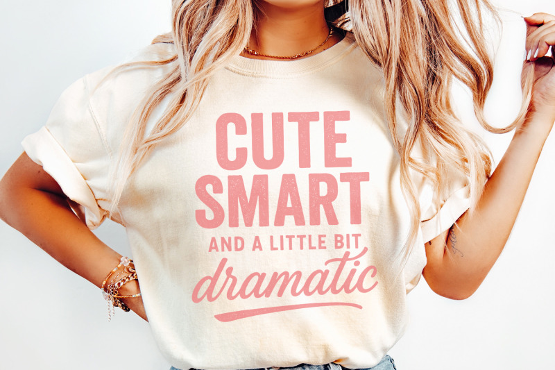 cute-smart-and-a-little-bit-dramatic-png-funny-quote-shirt-design-bo