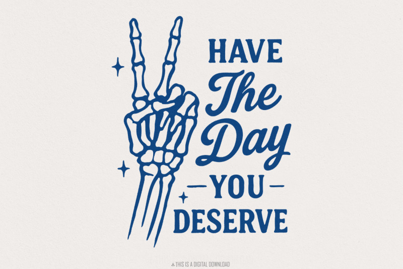 have-the-day-you-deserve-png-skeleton-hand-peace-sign-digital-downloa